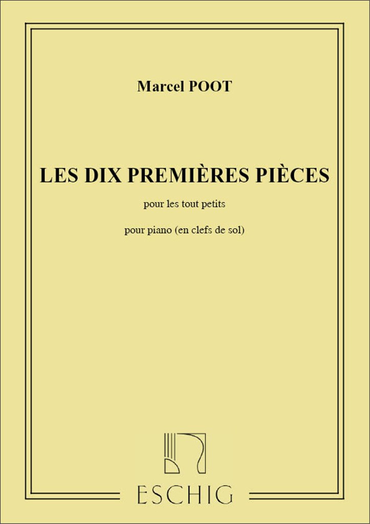 Les Dix Premieres Pieces, Pour Les Tuot Pieces